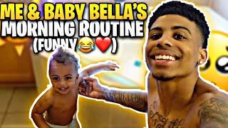 ME & BABY BELLA'S MORNING ROUTINE 😊🤞🏽(Funny 😂❤️)