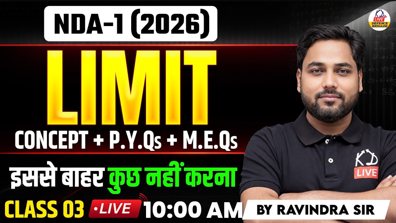 NDA Maths | Limit Chapter Full Concept + Important Questions | CLASS NO. - 03 | By Ravindra Sir