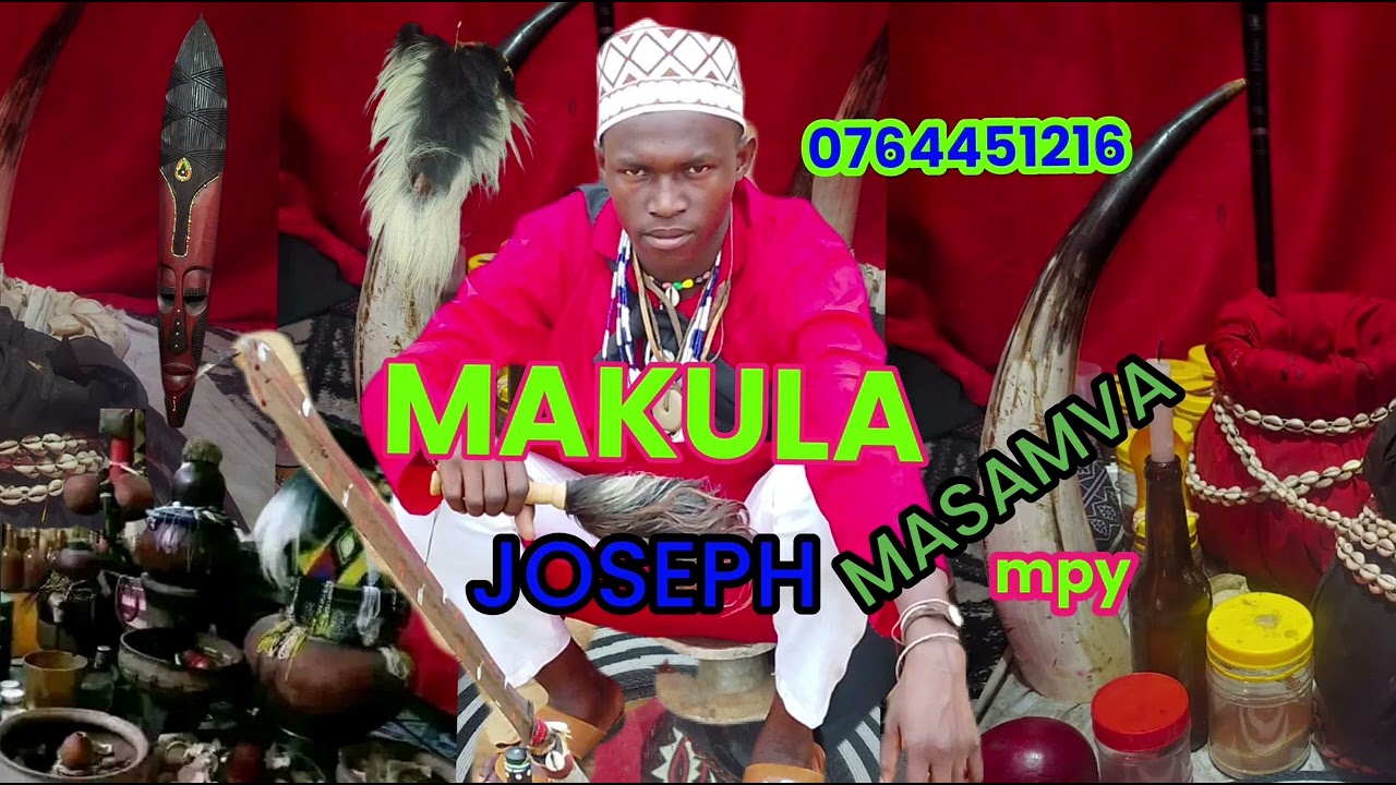 MAKULA JOSEPH MASAMVA 0764451216 mpy 