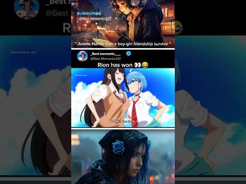 Rion Has Won Animeshorts Animeedit Newanime 