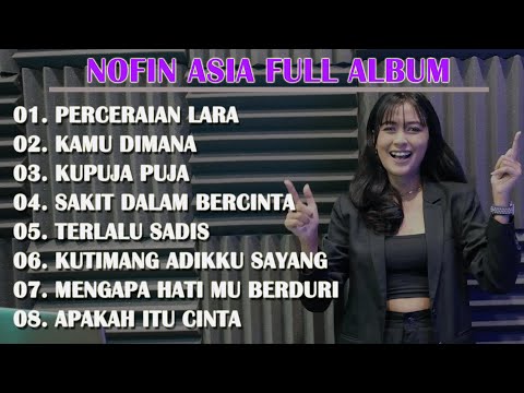 dj nofin asia full album terbaru