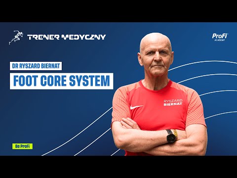 Foot Core System and the Role of the Peroneus Muscle - Dr. Ryszard Biernat | ProFi Academy