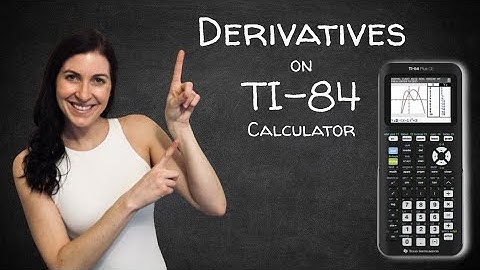 Find the Derivative on a TI-84 Plus Calculator