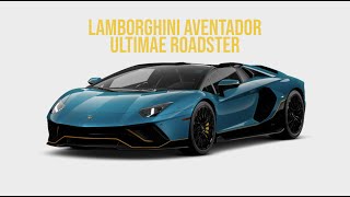 Lamborghini Aventador Ultimae Roadster Configuration!!