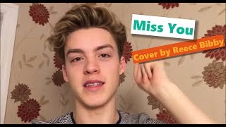 Miss you - Louis Tomlinson Reece Bibby Cover TEASER