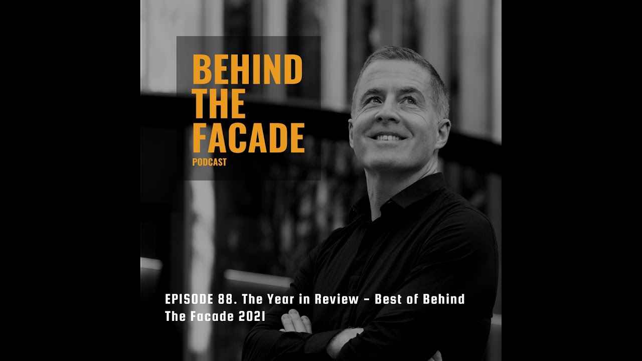 88. The Year in Review - Best of Behind The Facade 2021