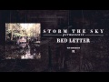 Storm The Sky - Red Letter