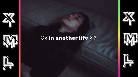 In Another Life  || xml file links in description box || WhatsApp status