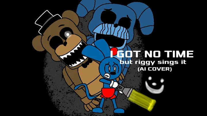 Riggy Sings I GOT NO TIME TO LIVE (AI COVER) (credits: @CG5 @TheLivingTombstone )