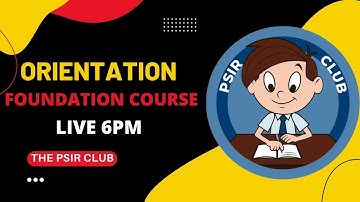 "NEEV" Orientation Class PSIR OPTIONAL | Foundation Course | Class 01 | Live at 6PM | UPSC CSE 2023