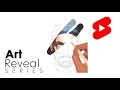 ART REVEAL SERIES 02 | #Shorts