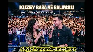 Söyle Tanrım Gelmesinler