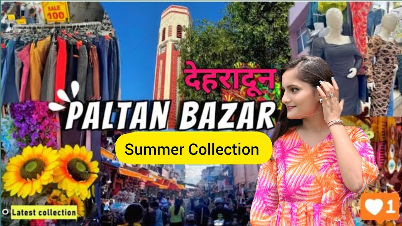 Paltan Market Dehradun🛍️| Latest Summer Collection in Paltan Bazar Dehradun❤️ 