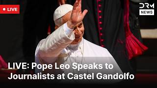 Celebrity LIVE: Pope Leo Speaks to Journalists at Castel Gandolfo | DRM News | AK1F Net Worth