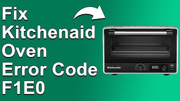 KitchenAid Oven Error Code F1E0 (Problem With Relay Board - Quick Solutions To Fix Error F1E0!)