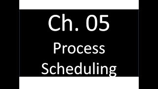 05 Process Scheduling  | Operating Systems 作業系統 | Tei-Wei Kuo 郭大維