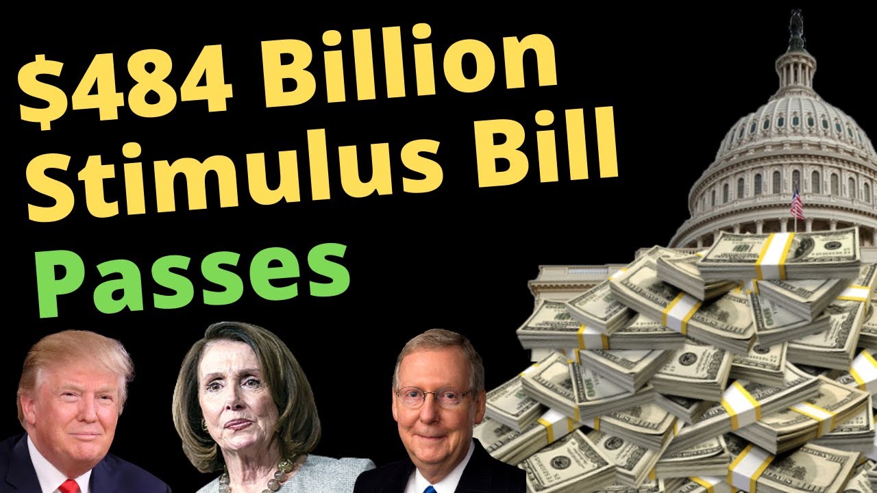 New 484 Billion Stimulus Bill Passes Stimulus Package Update (What it