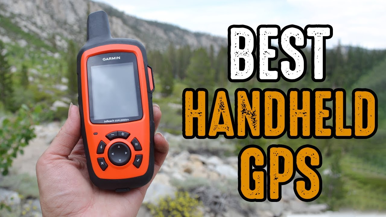 Top 5 Handheld GPS Device for Hiking & Backpacking