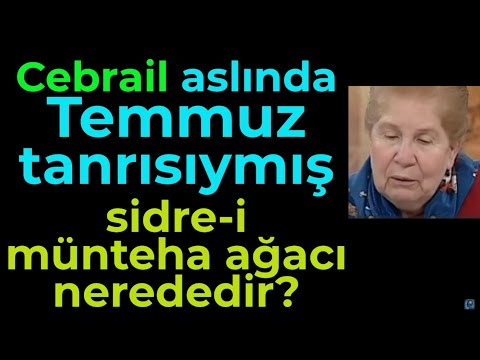 CEBRAİL ADLI MELEK ASLINDA ESKİ BİR TANRIYMIŞ - PROF. DR. GÖNÜL TEKİN AÇIKLIYOR.