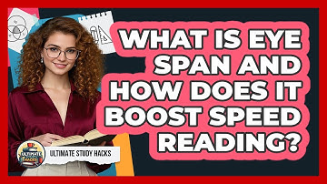 What Is Eye Span And How Does It Boost Speed Reading? - Ultimate Study Hacks