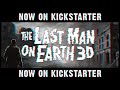 Last man on earth 1964 3d bluray trailer 2d to 3d conversion 4k sidebyside now on kickstarter
