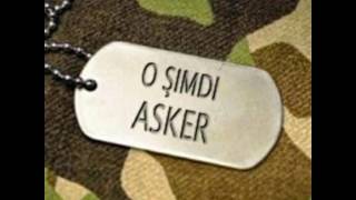 O Şimdi asker full parcaa