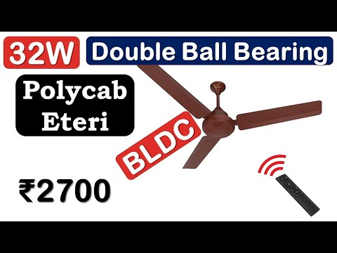 5-Star BLDC Motor | 32W Fan under 3000 Rupees | #Polycab Eteri | Ceiling Fan with Remote Controller
