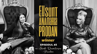 SARAH DUMITRESCU PRODAN: "A FOST SI ESTE FOARTE GREU SA FIU FIICA TA" | EU SUNT ANAMARIA PRODAN EP.3