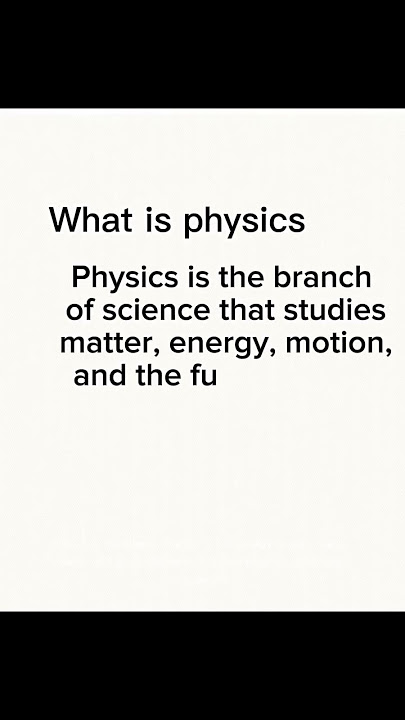 What is physics.#definition #education #science #shorts