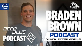 Braden Brown: The Making of a Mental Strength Coach