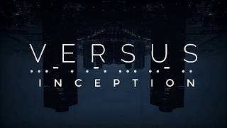 VERSUS - Inception [Official Lyric Video]