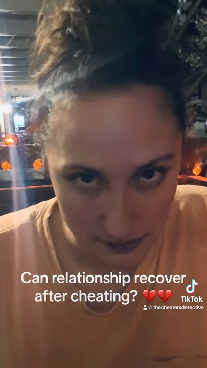 can-a-relationship-recover-after-cheating-infidelity-relationships