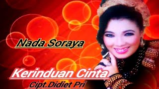 NADA SORAYA - KERINDUAN CINTA [Karaoke 2022]