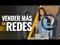 Cómo vender más en redes sociales