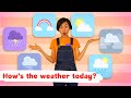 Capture de la vidéo Weather Song • Preschool Video • Is It Warm? Is It Cold? • Sunny, Rainy, Windy, Cloudy