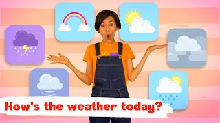 WEATHER song  PRESCHOOL VIDEO  Is it warm? Is it cold? Sunny, Rainy, Windy, Cloudy