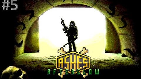 Ashes Afterglow - Part 5