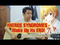 Dokyuu Hentai HxEros Opening Theme  HXEROS SYNDROMES - Wake Up Hx ERO! Acoustic cover