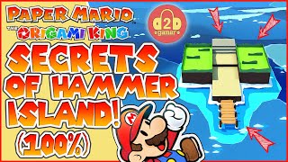 SECRETS of HAMMER ISLAND! (100% WALKTHROUGH) | Paper Mario: The Origami King