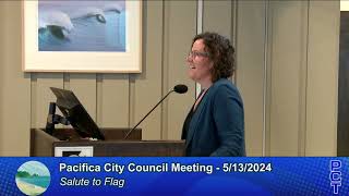PCC 5/13/24  Pacifica City Council Meeting  May 13, 2024