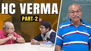 E2- HC Verma Sir Ki Baat - Gupta Ji Ke Saath - Interview by Appurv Gupta