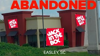 Abandoned Jack In the Box - Easley, SC