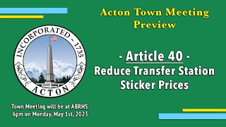 May 2023 Town Meeting Preview - Article 40