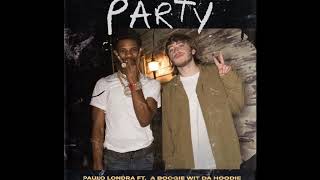 Paulo Londra - Party [1 HORA] ft A Boogie Wit Da Hoodie