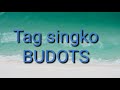 Tag singko (BUDOTS)