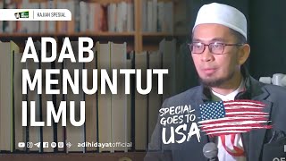 LIVE [Kajian Spesial Amerika] Adab Menuntut Ilmu Dalam Islam - Ustadz Adi Hidayat