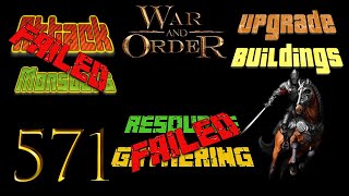 War and Order Ep. 571 (Attack Monsters, Resource Gathering and Upgrade Buildings)