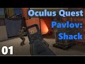 Oculus Quest - Pavlov: Shack - VR Gameplay - Gun Game - Ep. 01