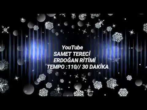 2/4 Erdoğan ritimi tempo 110/ 30 dakika (Samet Tereci)