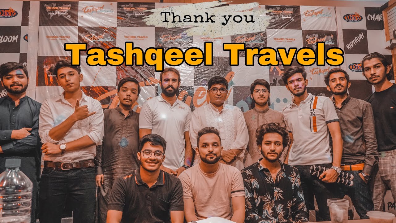 Thank you ''Tashqeel Travels''
